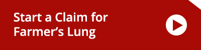 Start a claim for a Farmer's Lung Start a claim for a Farmer's Lung